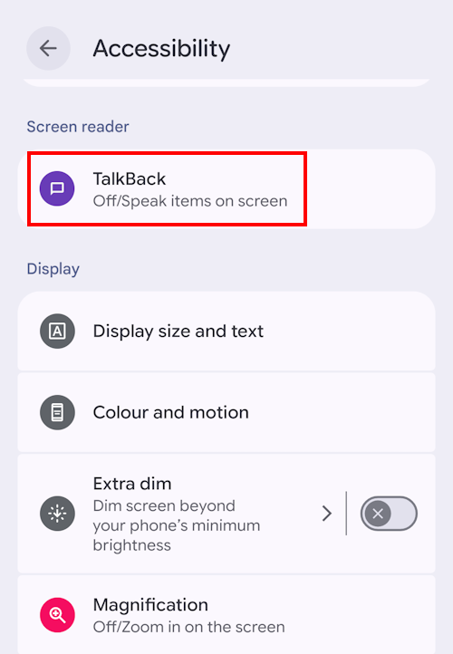 Open Settings, Select Accessibility then TalkBack